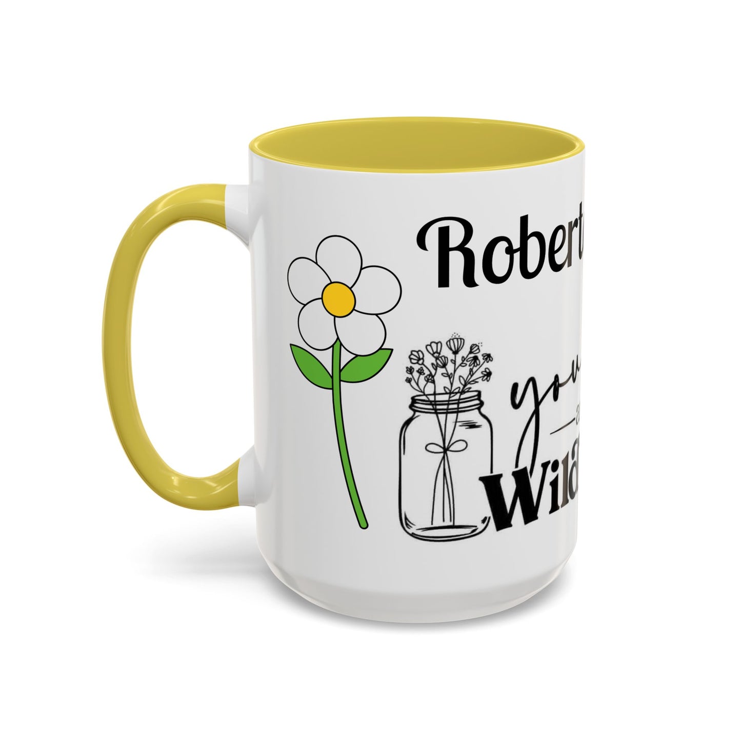 You Belong Among the Wildflowers Daisy Mug — Custom Name Colorful 11oz & 15oz - Ramshackle Shack