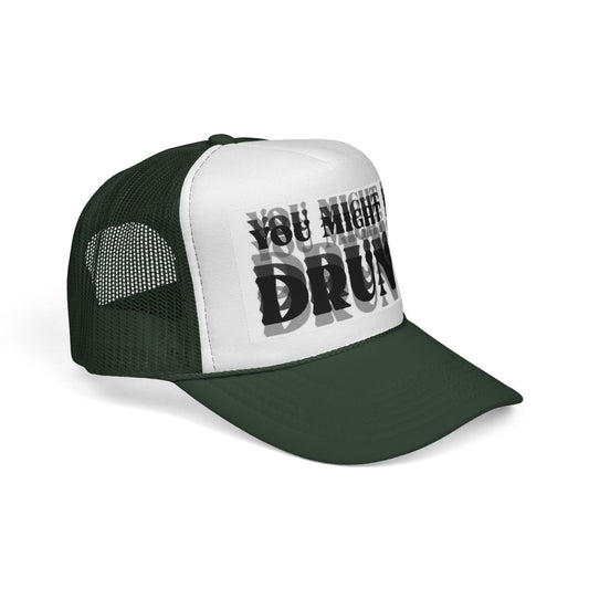 Trucker Hat - "You Might Be Drunk" Distressed Party Cap - Ramshackle Shack