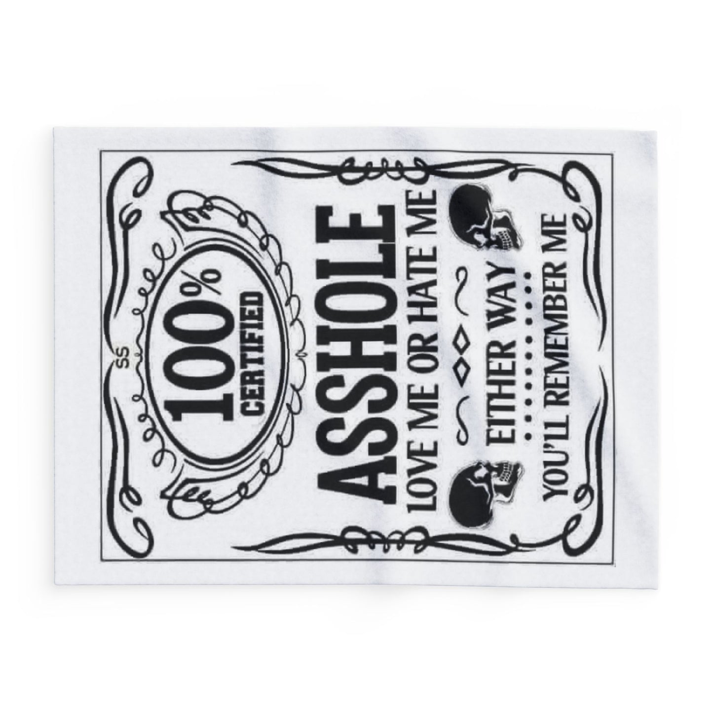 Arctic Fleece Blanket — "100% Certified Asshole" Funny Novelty Throw Blanket - Ramshackle Shack