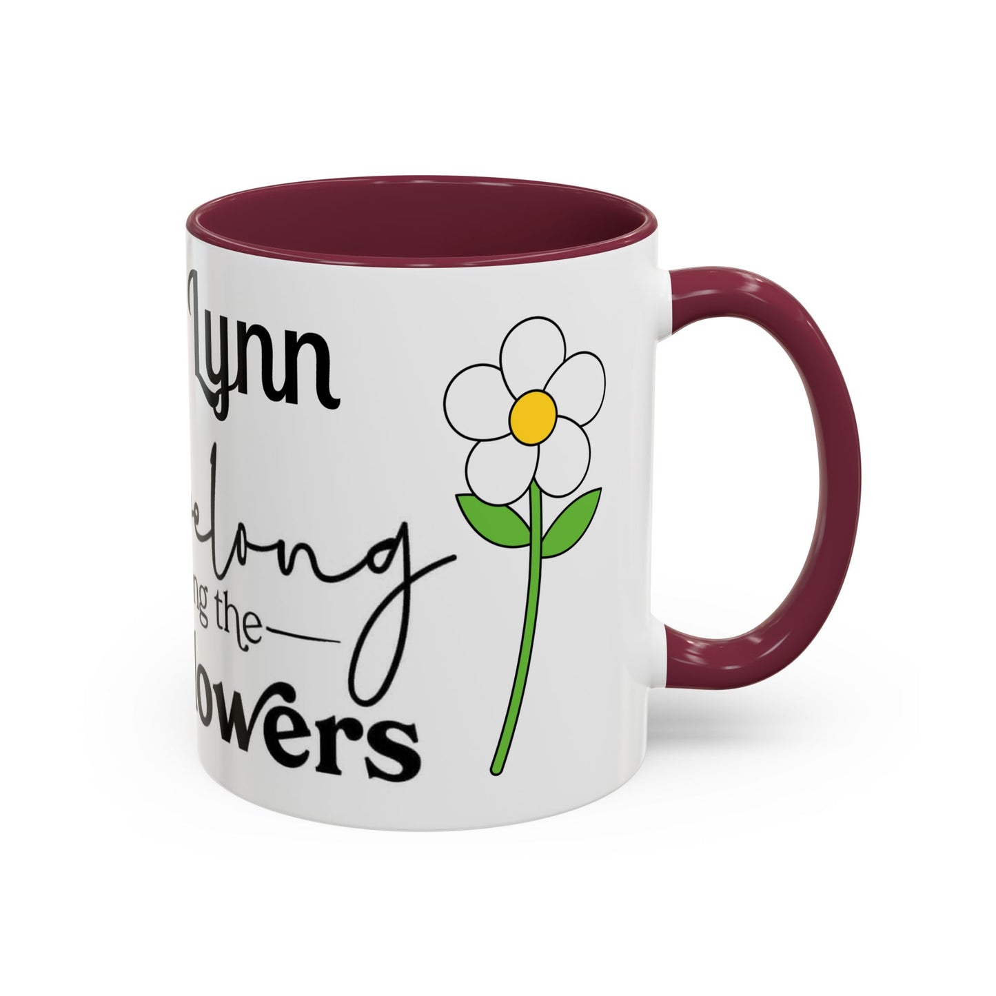You Belong Among the Wildflowers Daisy Mug — Custom Name Colorful 11oz & 15oz - Ramshackle Shack