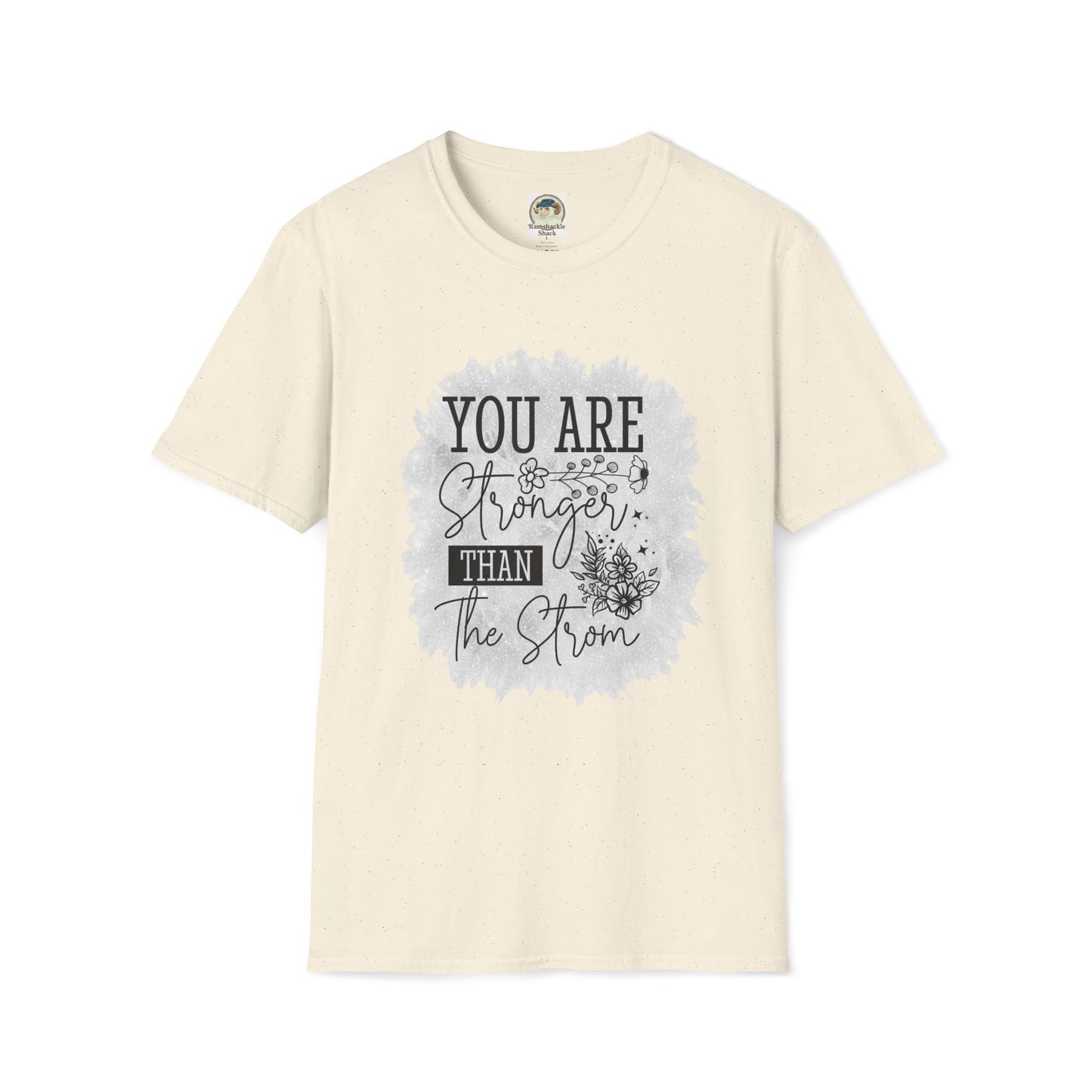 You Are Stronger Than The Storm Graphic Tee — "And Still I Rise" Inspirational T-Shirt - Ramshackle Shack