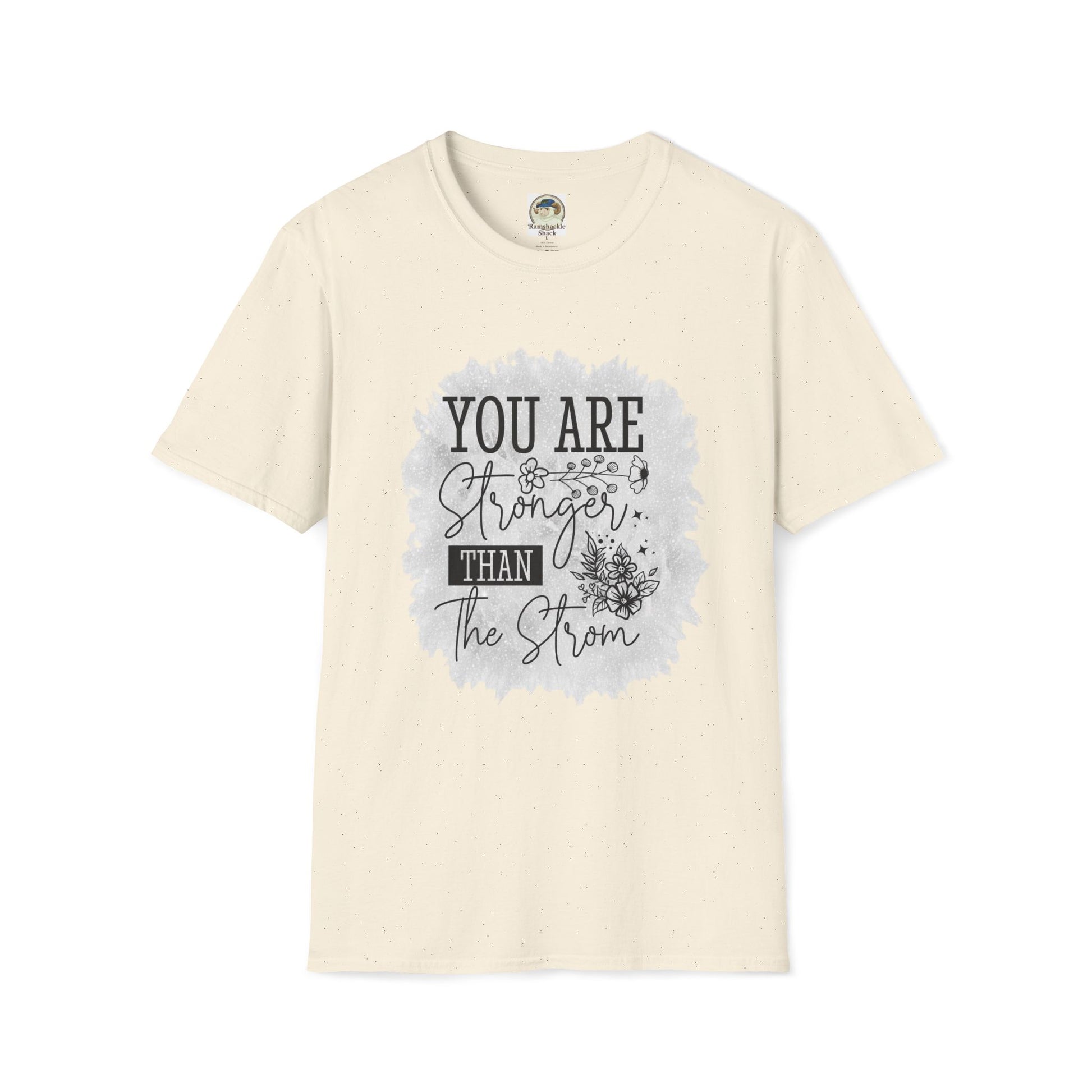 You Are Stronger Than The Storm Graphic Tee — "And Still I Rise" Inspirational T-Shirt - Ramshackle Shack