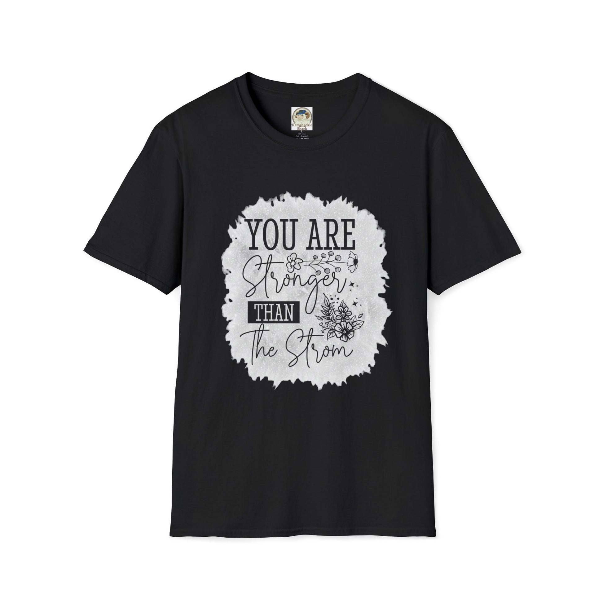 You Are Stronger Than The Storm Graphic Tee — "And Still I Rise" Inspirational T-Shirt - Ramshackle Shack