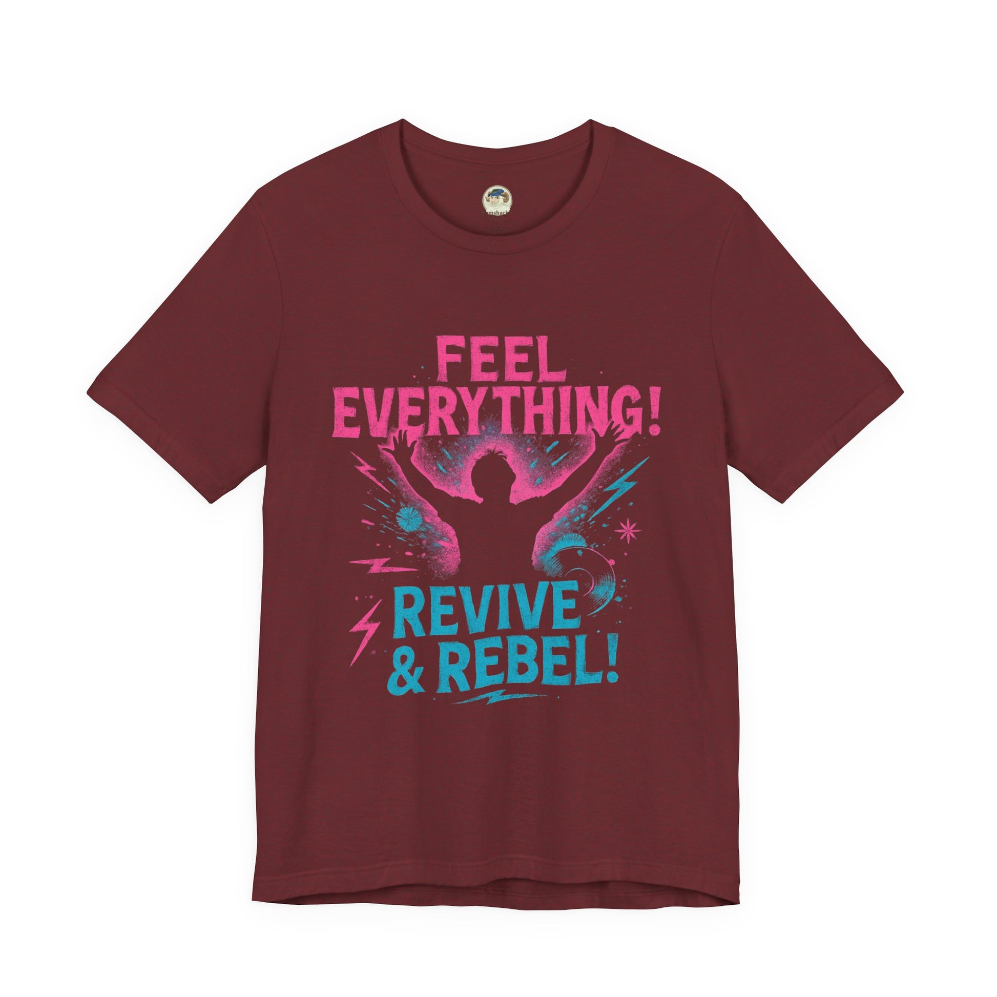 Feel Everything! Revive & Rebel Tee — Empowerment Graphic T-Shirt - Ramshackle Shack