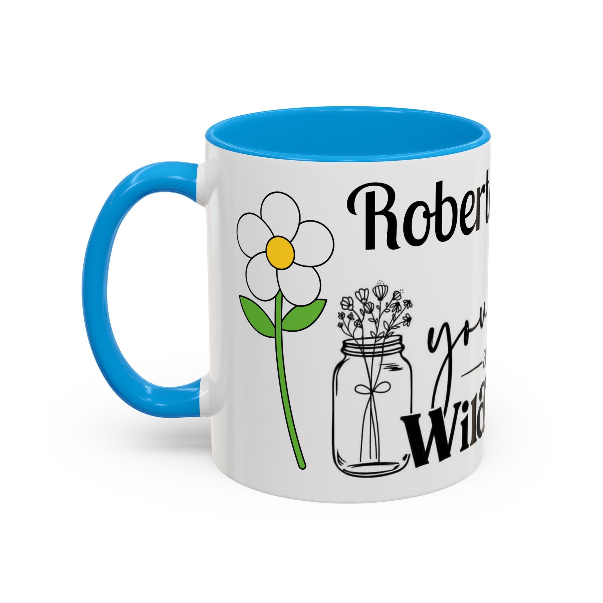 You Belong Among the Wildflowers Daisy Mug — Custom Name Colorful 11oz & 15oz - Ramshackle Shack