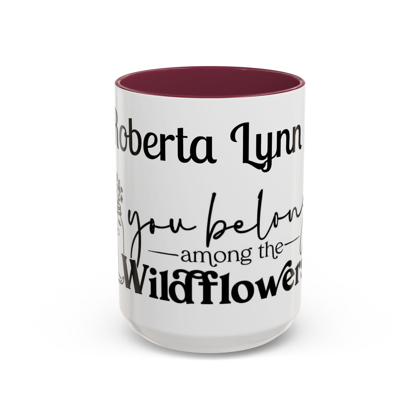 You Belong Among the Wildflowers Daisy Mug — Custom Name Colorful 11oz & 15oz - Ramshackle Shack