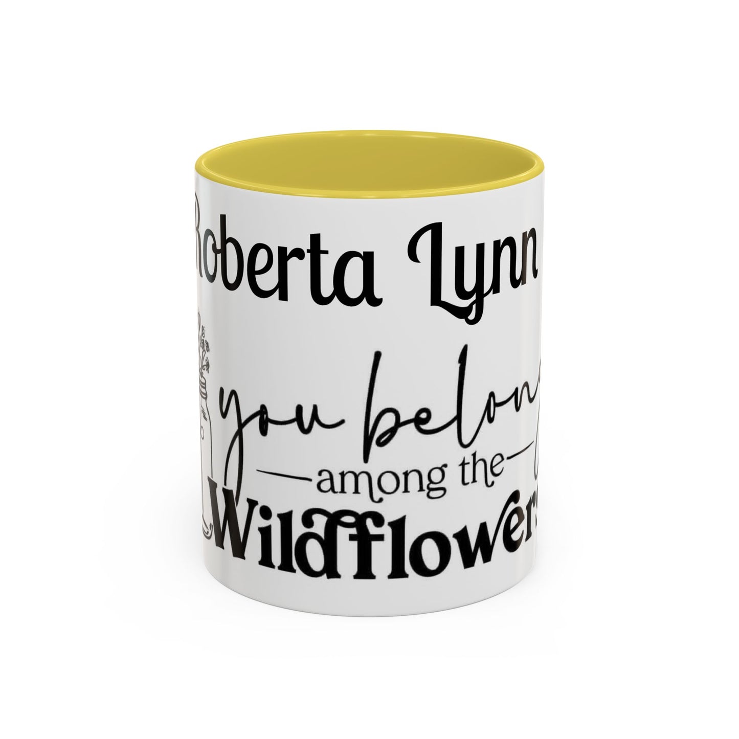 You Belong Among the Wildflowers Daisy Mug — Custom Name Colorful 11oz & 15oz - Ramshackle Shack