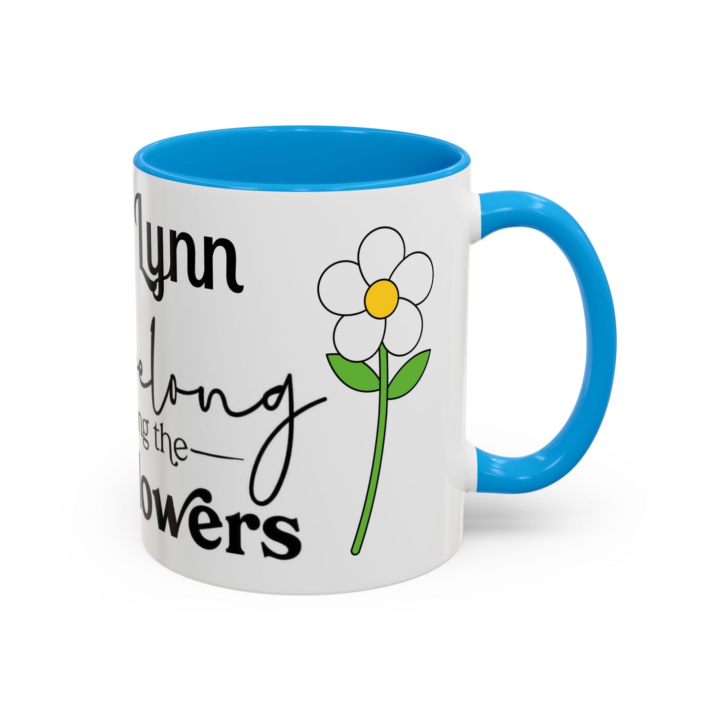 You Belong Among the Wildflowers Daisy Mug — Custom Name Colorful 11oz & 15oz - Ramshackle Shack