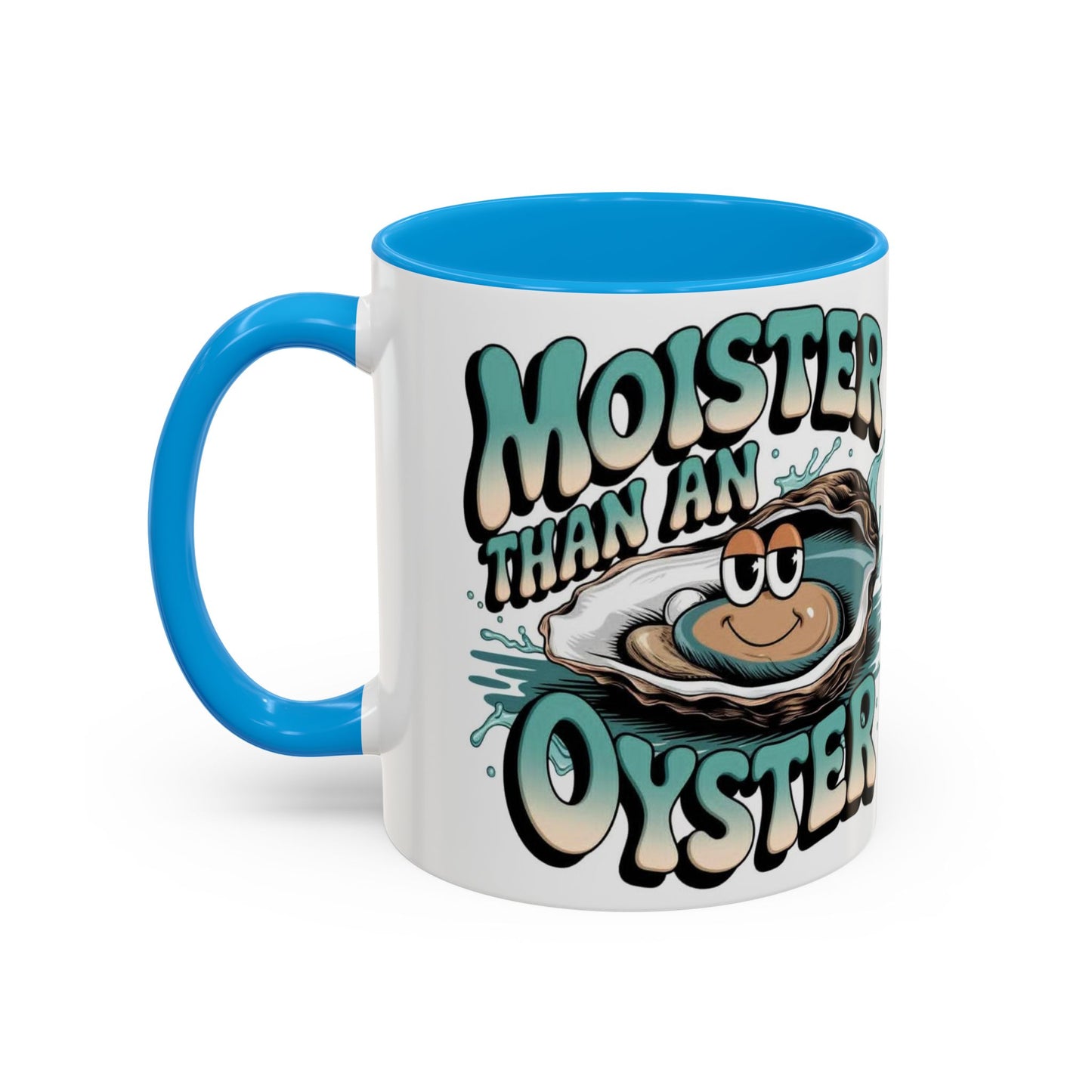 Moister Than An Oyster Coffee Mug — Funny Retro Oyster Seafood Gift (11oz, 15oz) - Ramshackle Shack