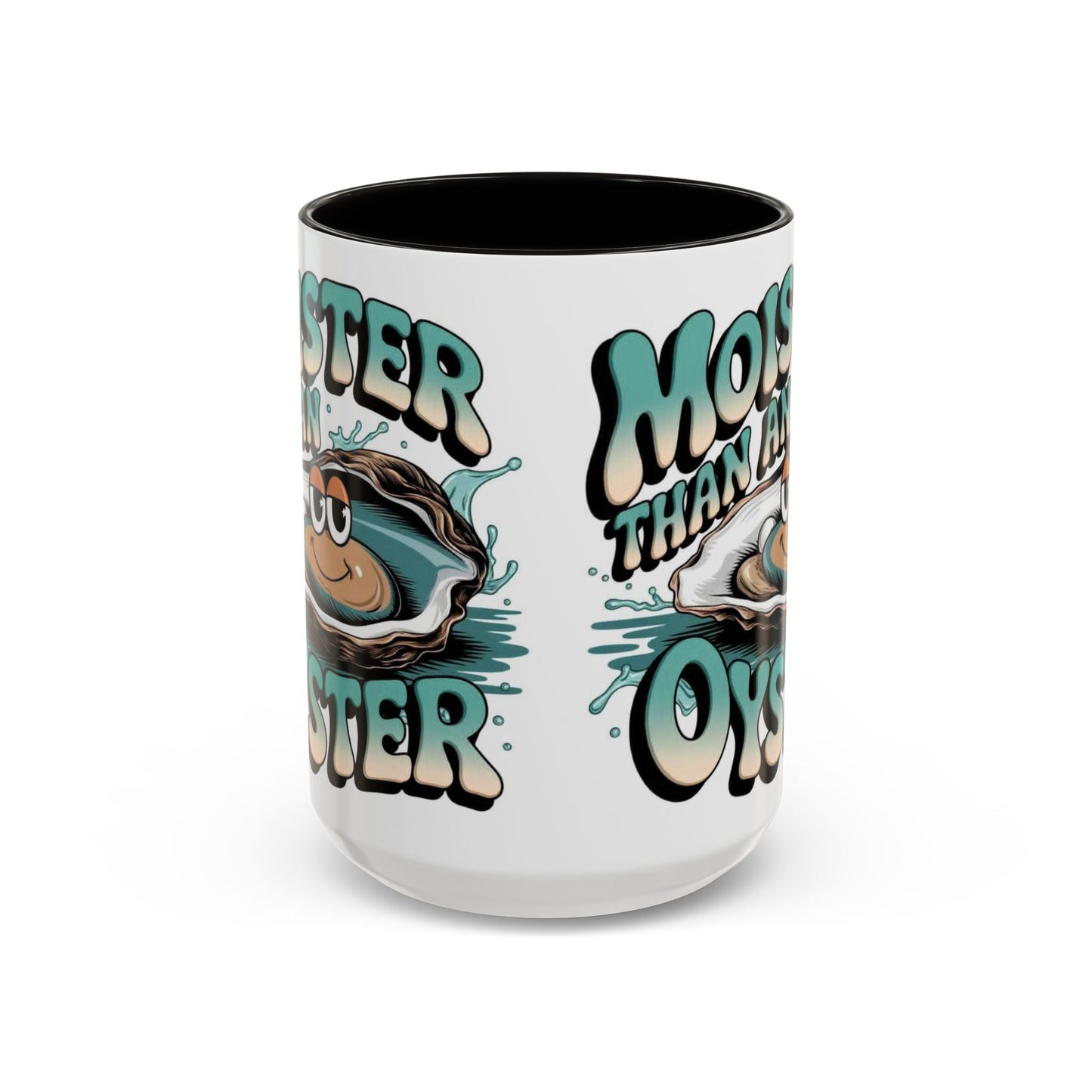 Moister Than An Oyster Coffee Mug — Funny Retro Oyster Seafood Gift (11oz, 15oz) - Ramshackle Shack