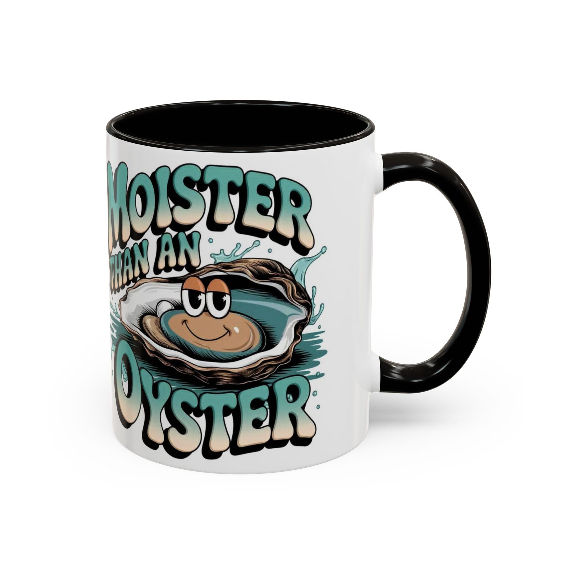 Moister Than An Oyster Coffee Mug — Funny Retro Oyster Seafood Gift (11oz, 15oz) - Ramshackle Shack