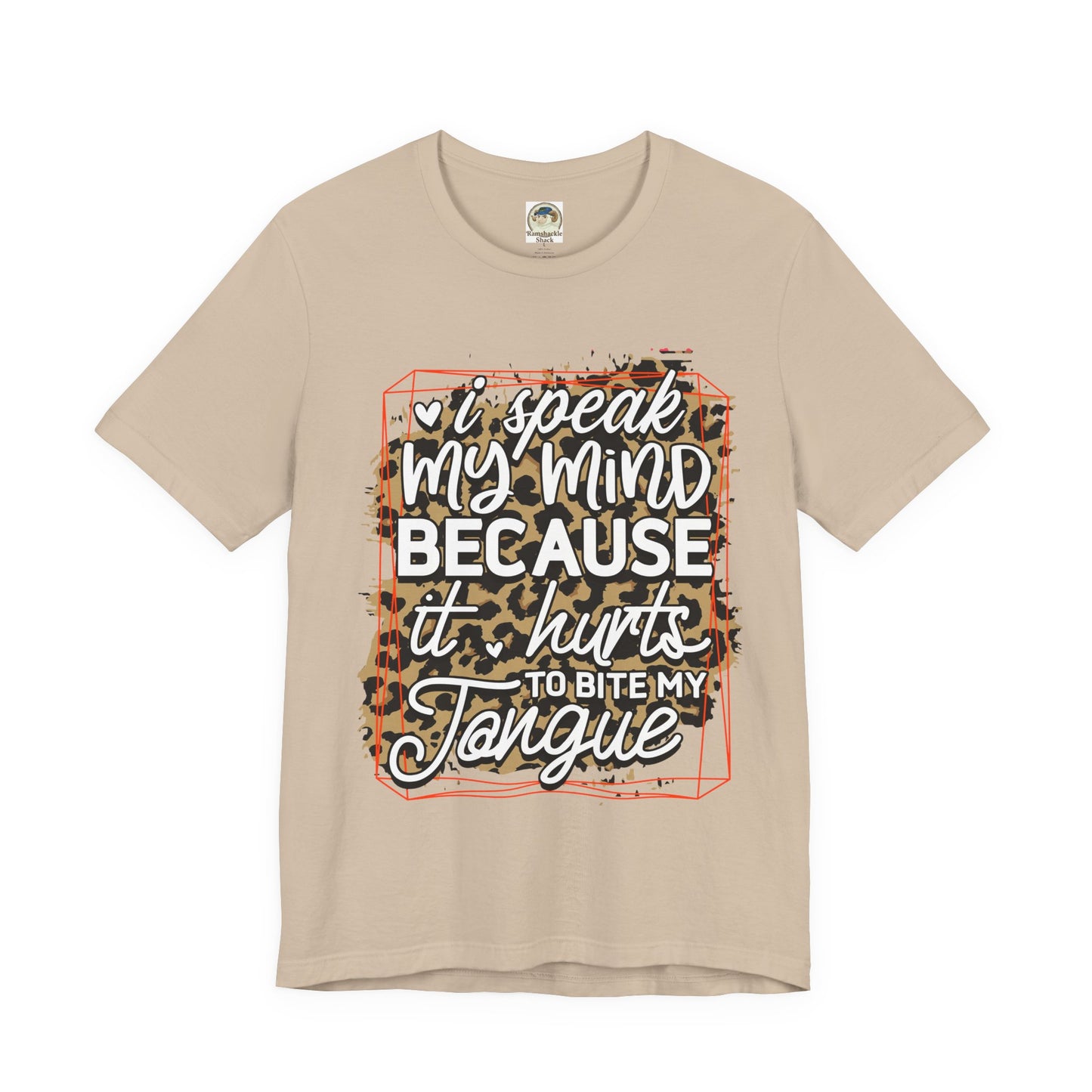 Graphic Tee — "I Speak My Mind Because It Hurts to Bite My Tongue" Leopard Print - Ramshackle Shack
