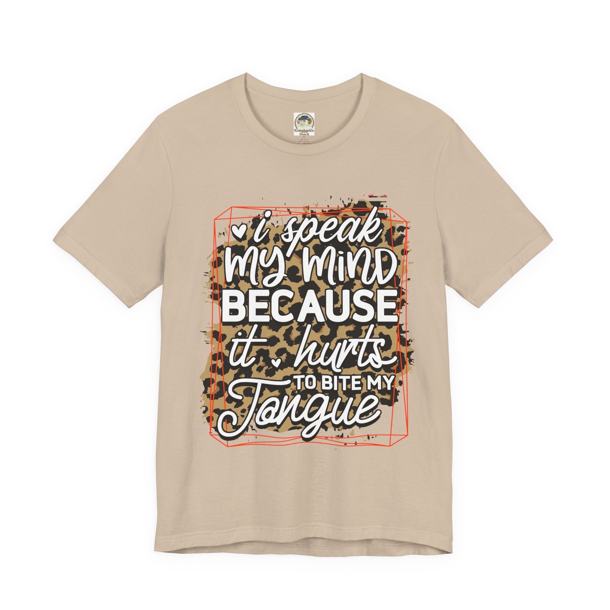 Graphic Tee — "I Speak My Mind Because It Hurts to Bite My Tongue" Leopard Print - Ramshackle Shack
