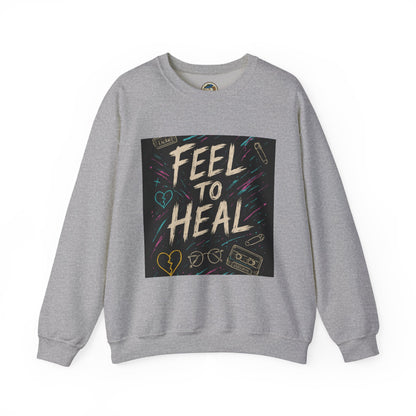 Feel to Heal Unisex Sweatshirt - Ramshackle Shack