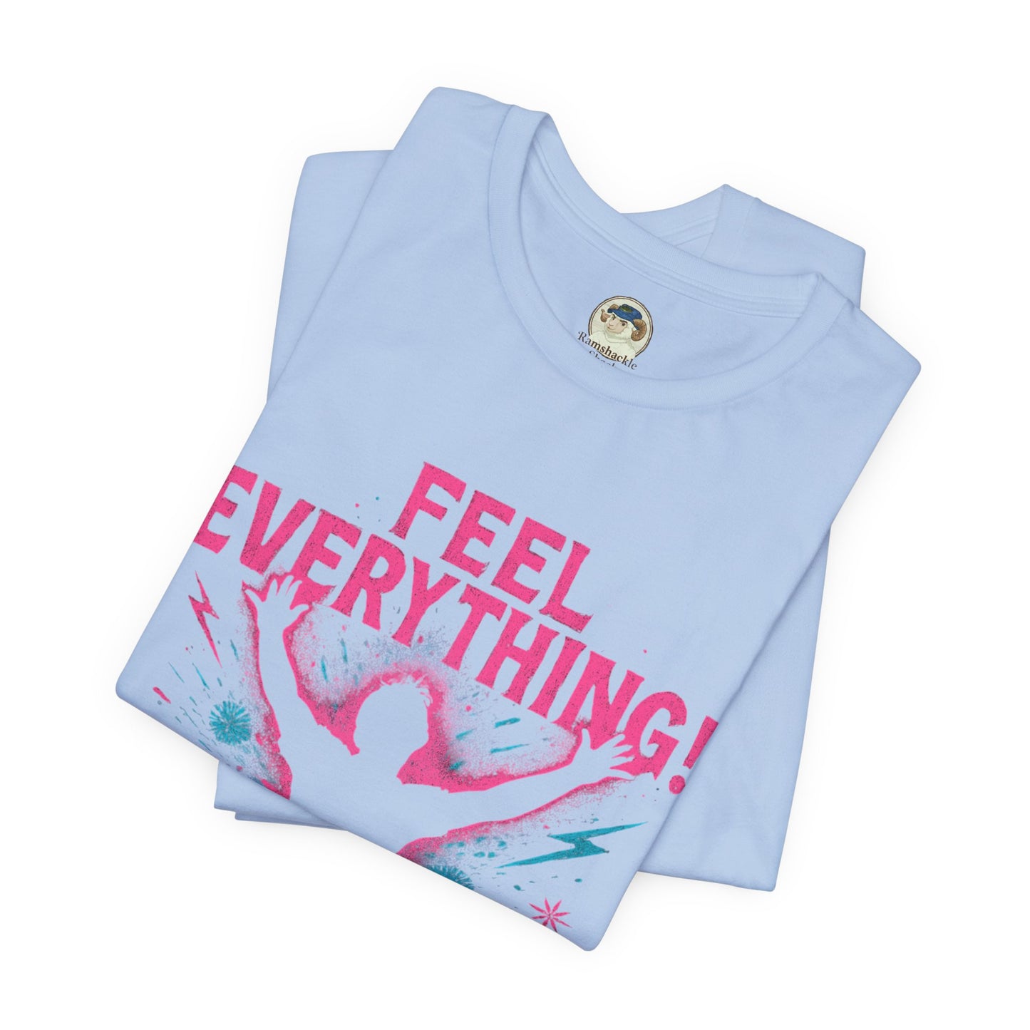 Feel Everything! Revive & Rebel Tee — Empowerment Graphic T-Shirt - Ramshackle Shack