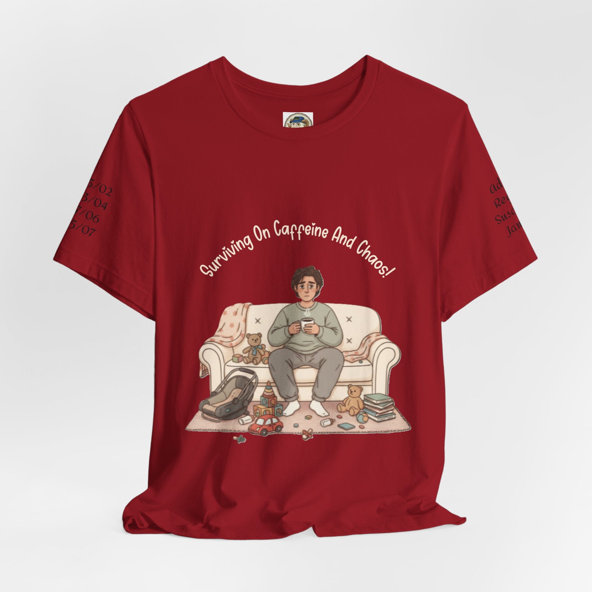 Dad 'Surviving on Caffeine and Chaos' Tee — Custom Names & Dates, 'Believe You Can' Back - Ramshackle Shack