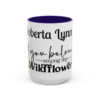 You Belong Among the Wildflowers Daisy Mug — Custom Name Colorful 11oz & 15oz - Ramshackle Shack