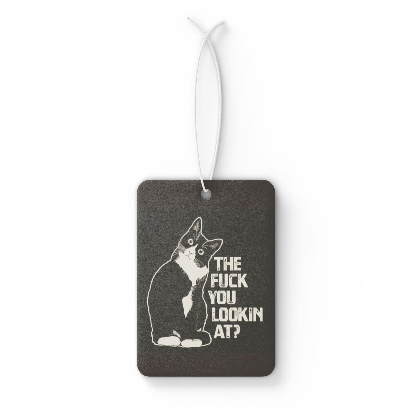 Funny Cat Car Air Freshener The F*** You Lookin At? Sassy Vehicle Air Freshener - Ramshackle Shack