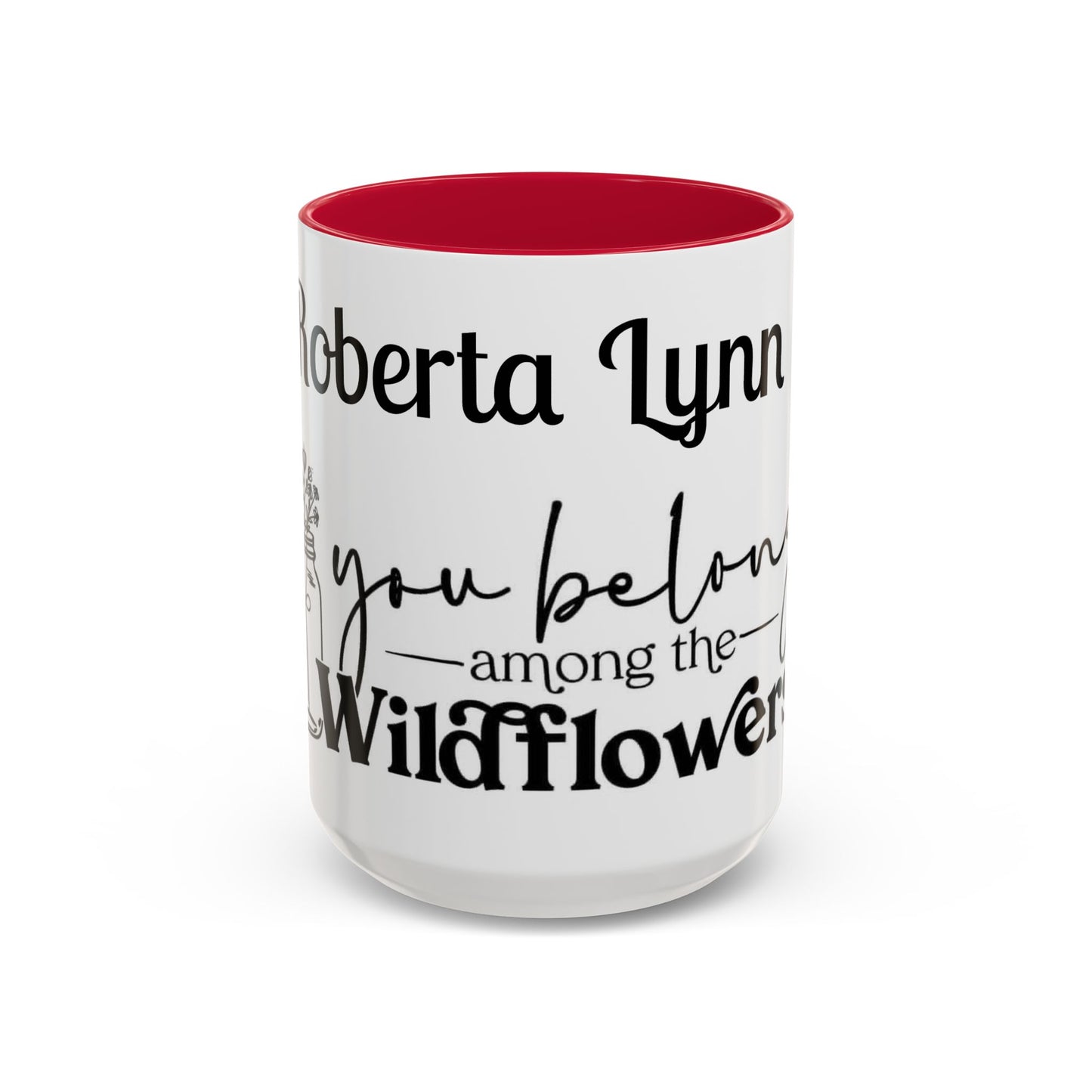 You Belong Among the Wildflowers Daisy Mug — Custom Name Colorful 11oz & 15oz - Ramshackle Shack