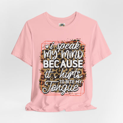 Graphic Tee — "I Speak My Mind Because It Hurts to Bite My Tongue" Leopard Print - Ramshackle Shack