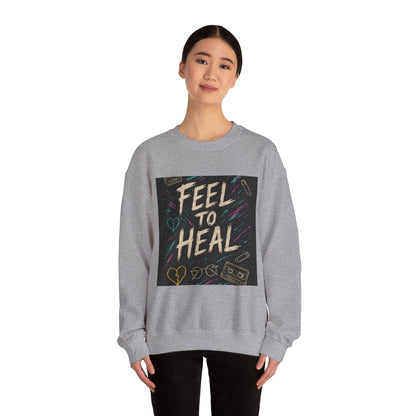 Feel to Heal Unisex Sweatshirt - Ramshackle Shack