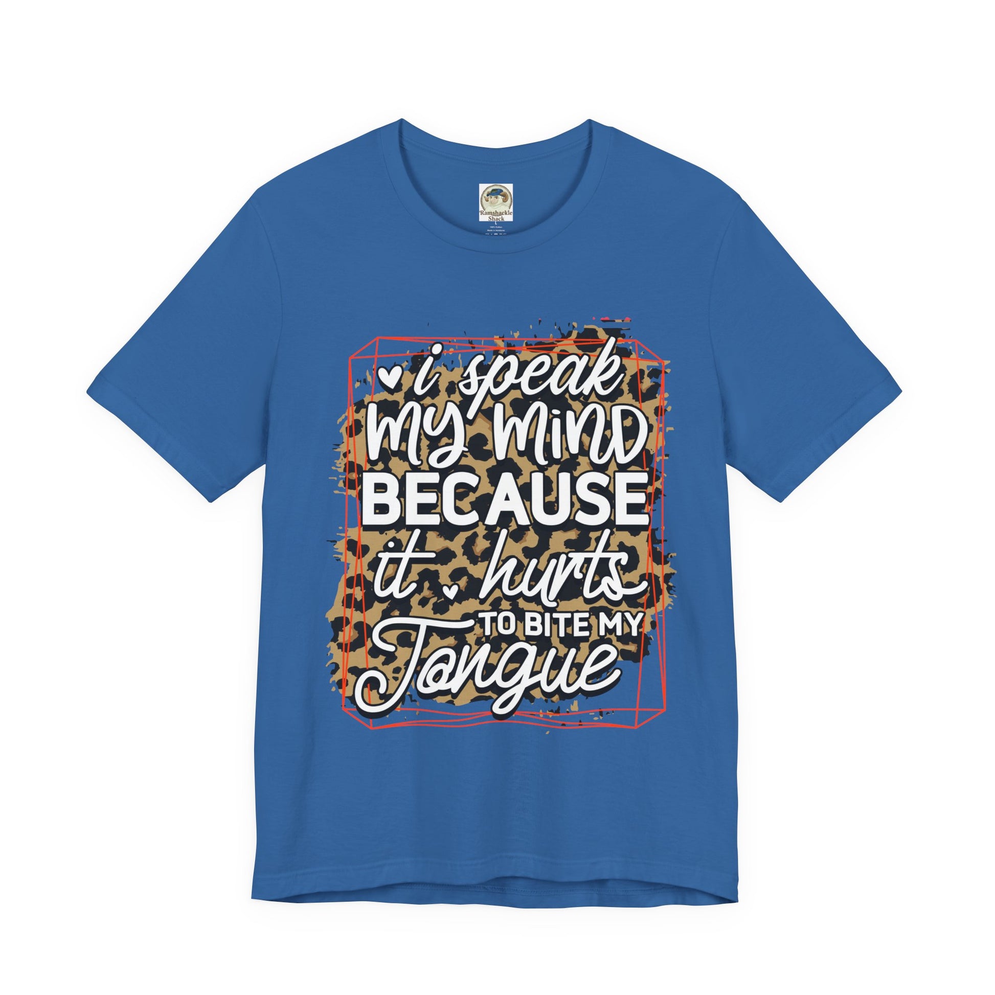 Graphic Tee — "I Speak My Mind Because It Hurts to Bite My Tongue" Leopard Print - Ramshackle Shack