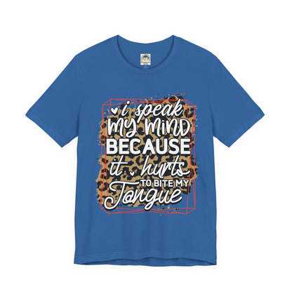 Graphic Tee — "I Speak My Mind Because It Hurts to Bite My Tongue" Leopard Print - Ramshackle Shack