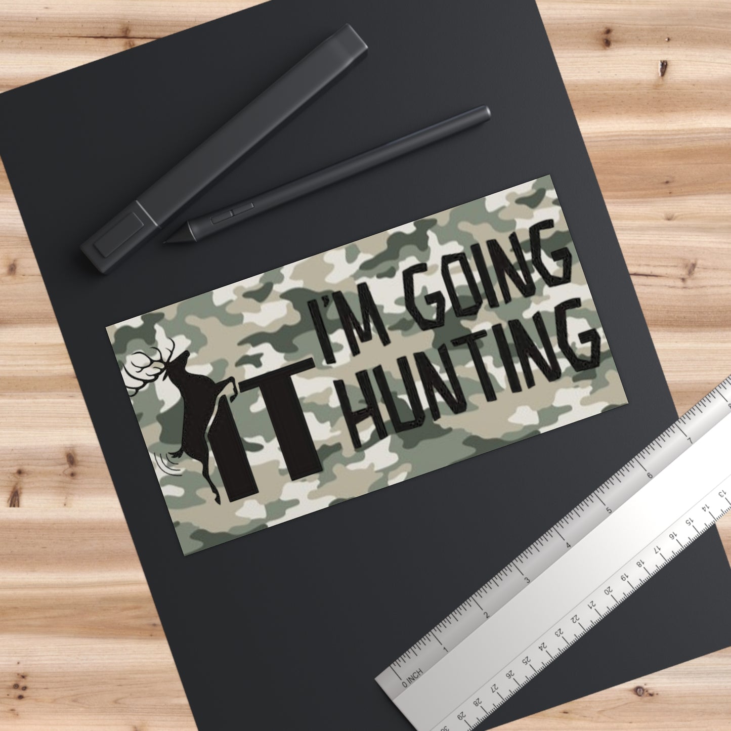 Fuck It I'm Going Hunting Camo Bumper Sticker  Funny Deer Design - Ramshackle Shack