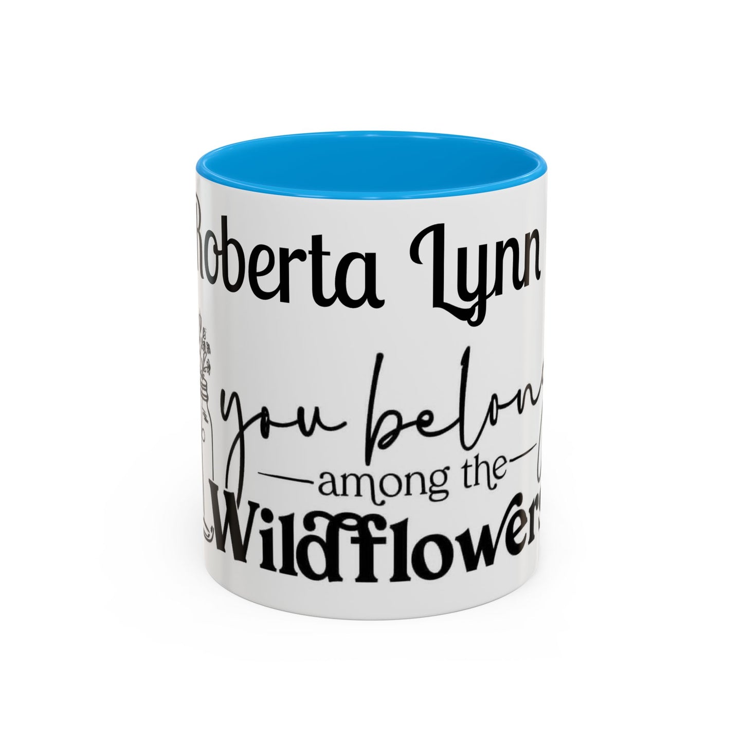 You Belong Among the Wildflowers Daisy Mug — Custom Name Colorful 11oz & 15oz - Ramshackle Shack