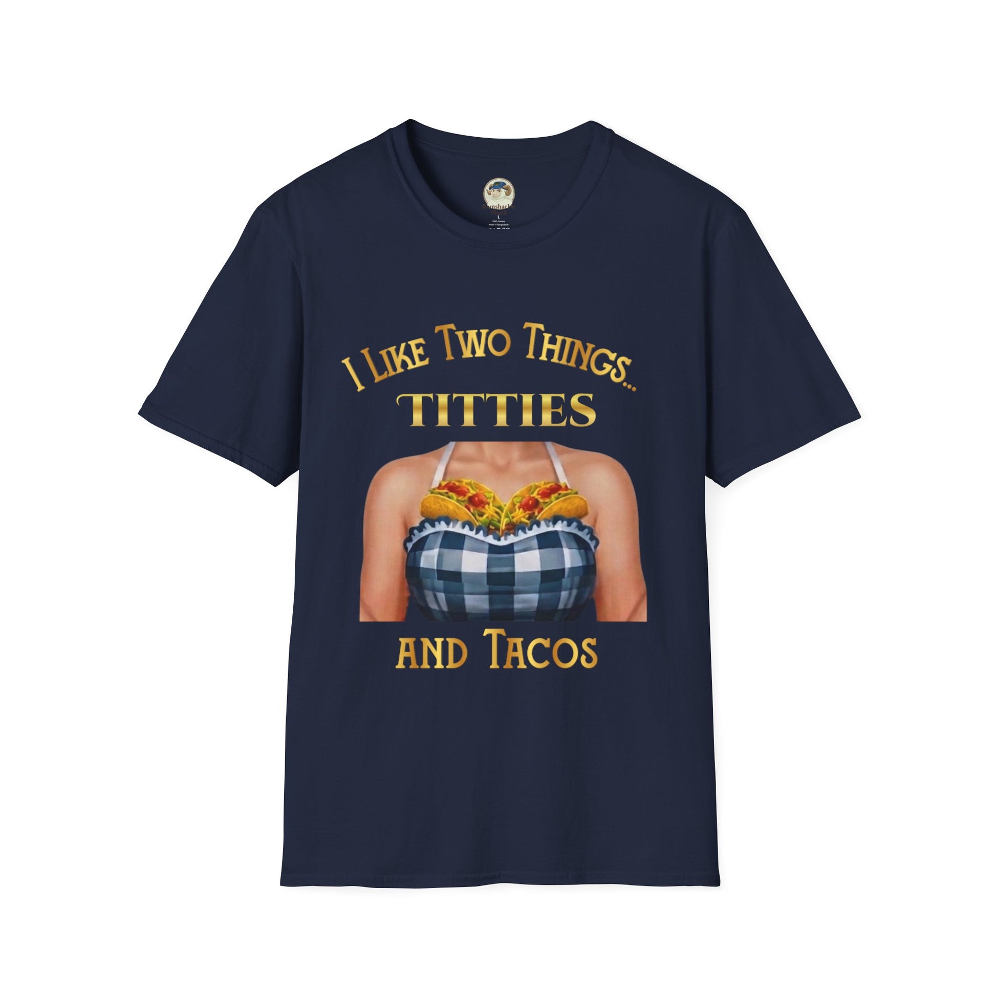 Funny graphic T-shirt by Printify featuring bold text that says "I Like Two Things: Titties and Tacos" on a casual T-shirt.