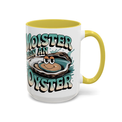Moister Than An Oyster Coffee Mug — Funny Retro Oyster Seafood Gift (11oz, 15oz) - Ramshackle Shack