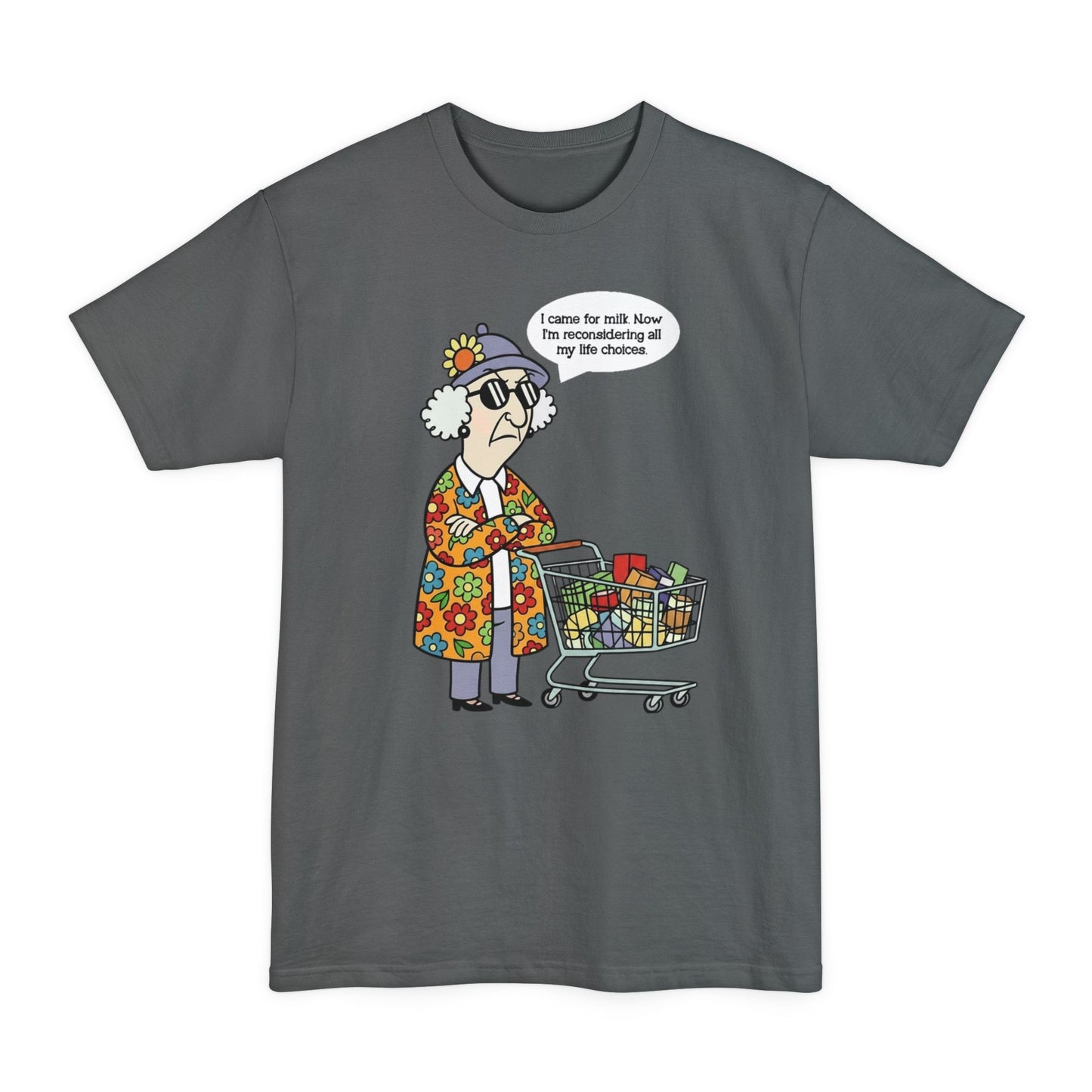 Tall Beefy-T® Sassy Max "I Came for Milk" funny graphic T-shirt featuring playful milk-themed design on a casual tee.