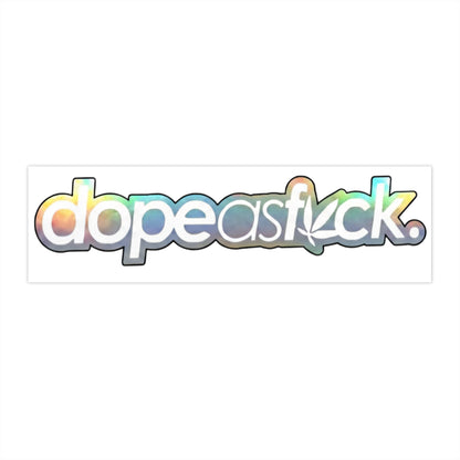 Dope as Fuck Pot Leaf Bumper Sticker - Ramshackle Shack