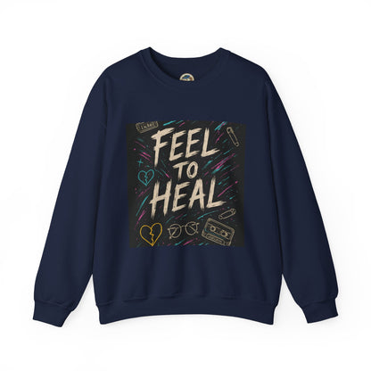 Feel to Heal Unisex Sweatshirt - Ramshackle Shack