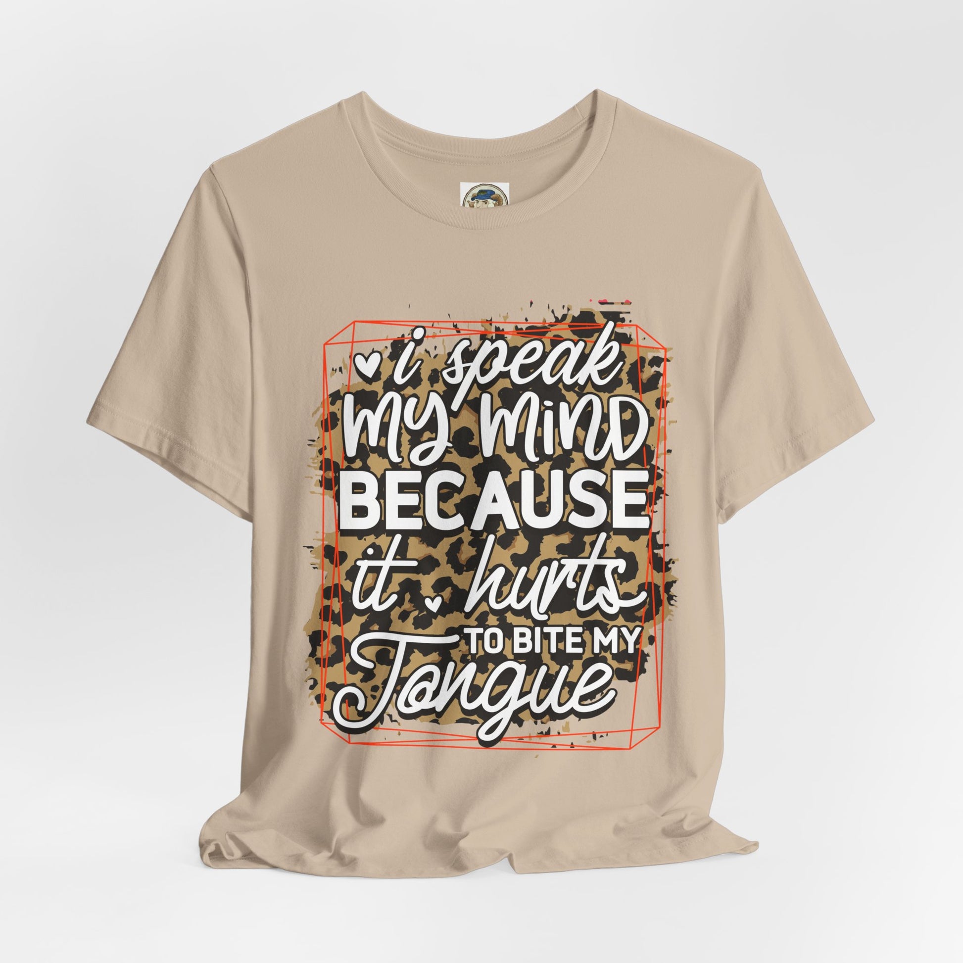 Graphic Tee — "I Speak My Mind Because It Hurts to Bite My Tongue" Leopard Print - Ramshackle Shack