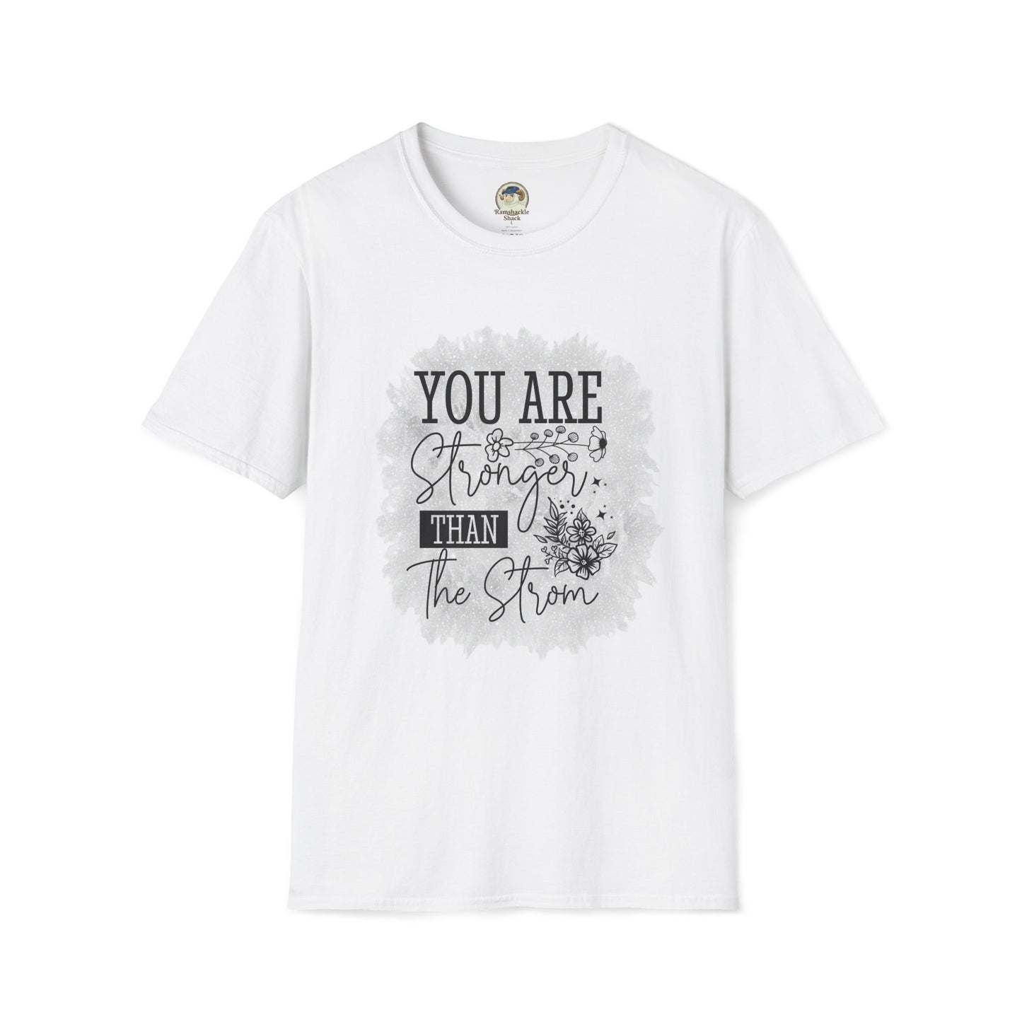 You Are Stronger Than The Storm Graphic Tee — "And Still I Rise" Inspirational T-Shirt - Ramshackle Shack