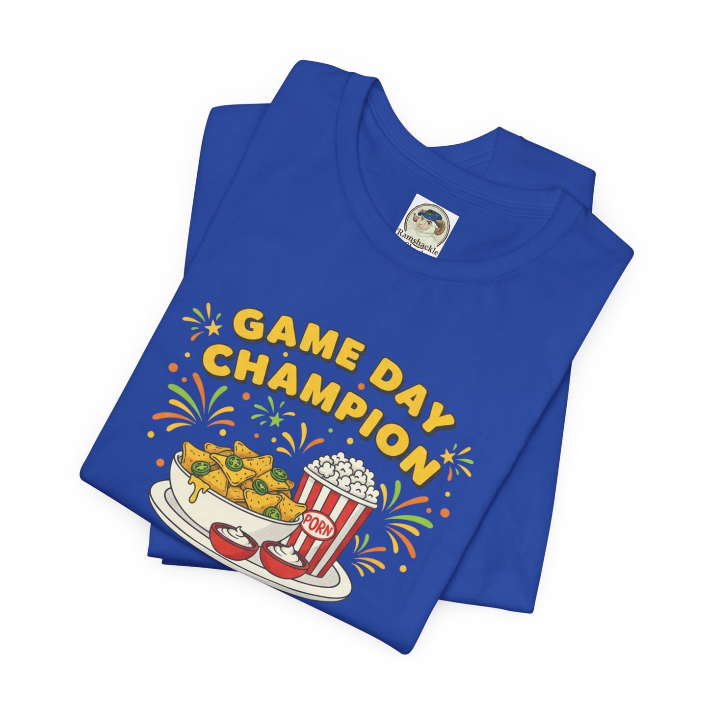 Game Day Champion Tee | Super Bowl Party, Game Day Humor - Ramshackle Shack