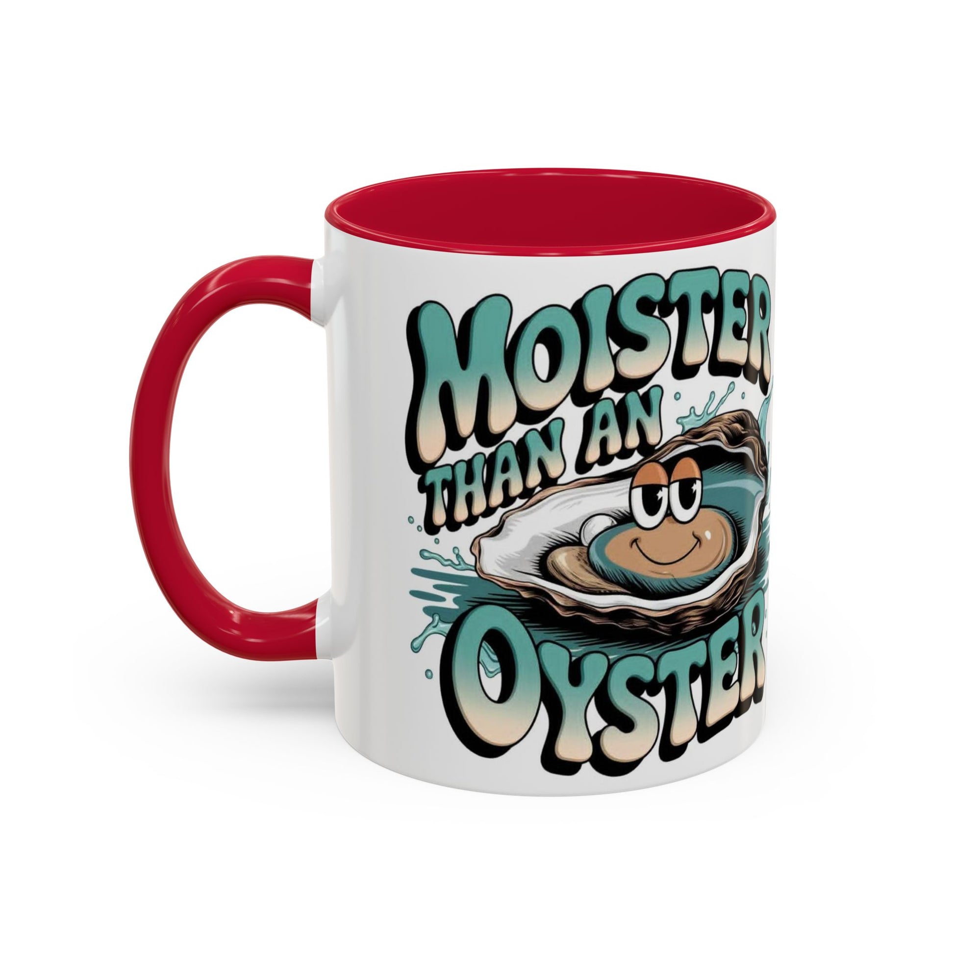 Moister Than An Oyster Coffee Mug — Funny Retro Oyster Seafood Gift (11oz, 15oz) - Ramshackle Shack