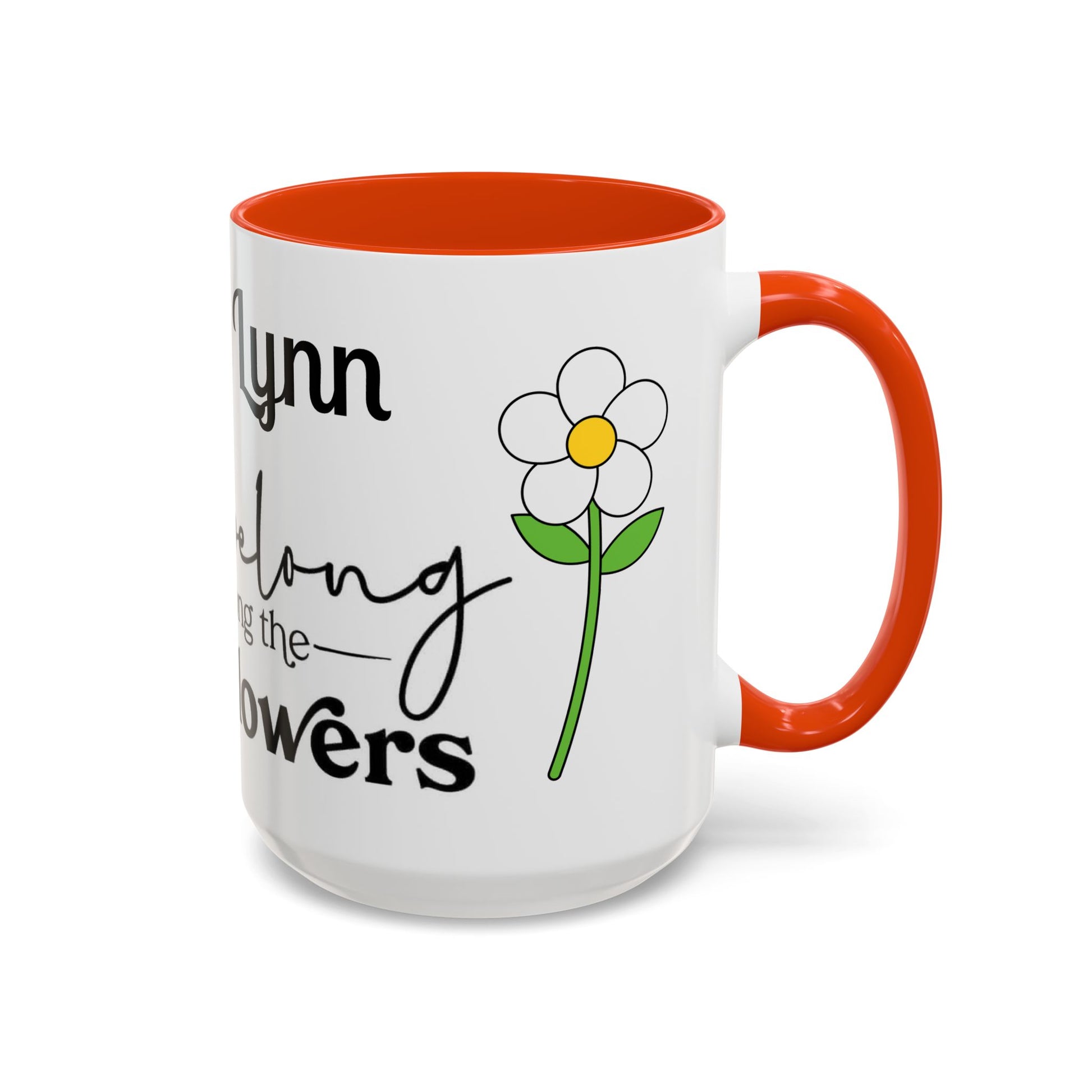 You Belong Among the Wildflowers Daisy Mug — Custom Name Colorful 11oz & 15oz - Ramshackle Shack