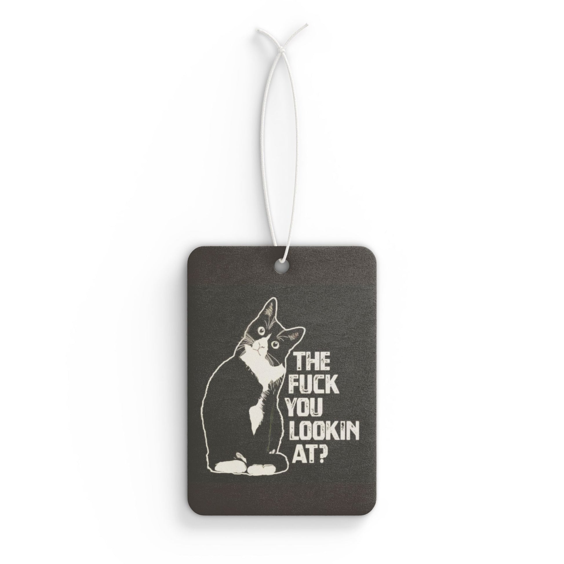 Funny Cat Car Air Freshener The F*** You Lookin At? Sassy Vehicle Air Freshener - Ramshackle Shack