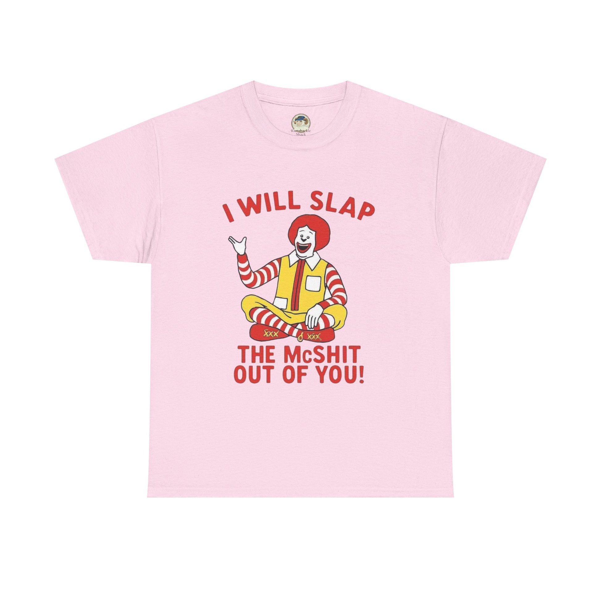 Funny Graphic Tee I Will Slap the McShit Out of You! Retro Clown Tee - Ramshackle Shack