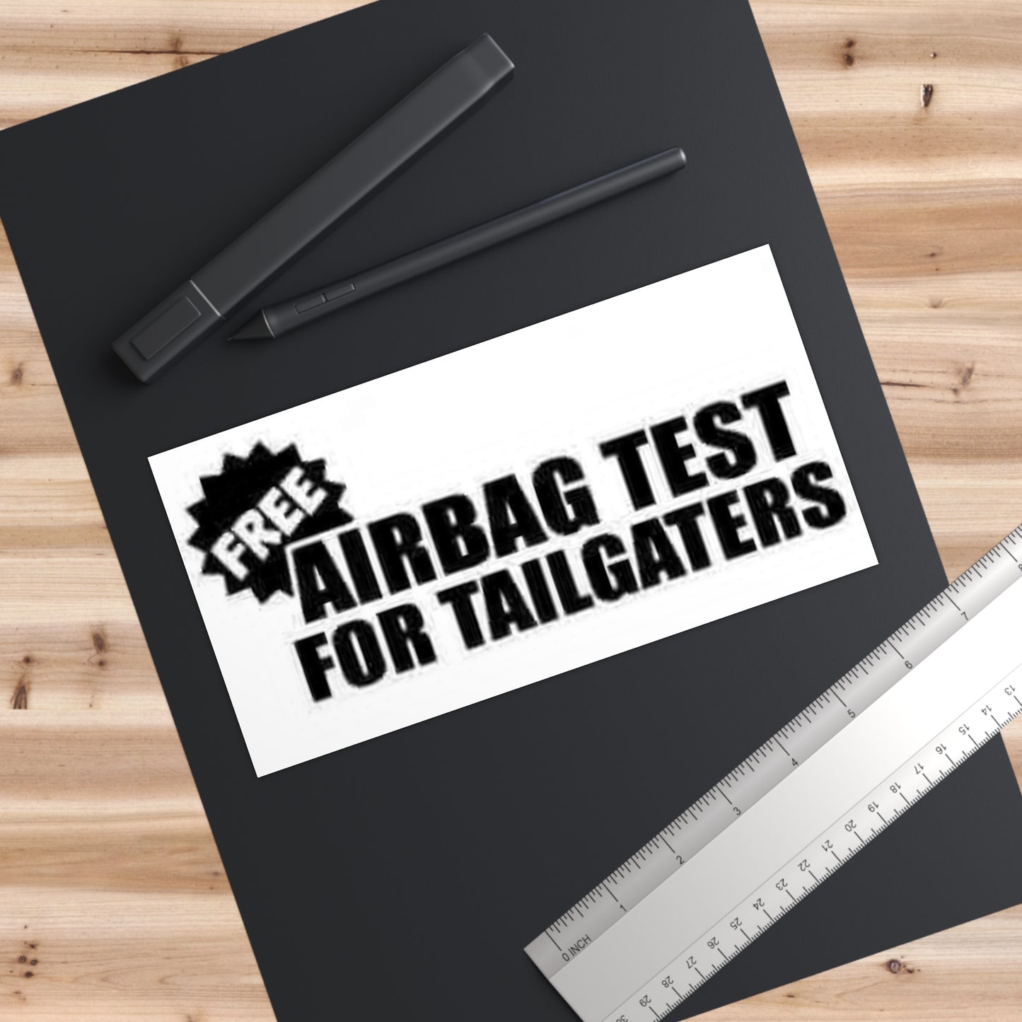 Free Airbag Test for Tailgaters Bumper Sticker - Ramshackle Shack