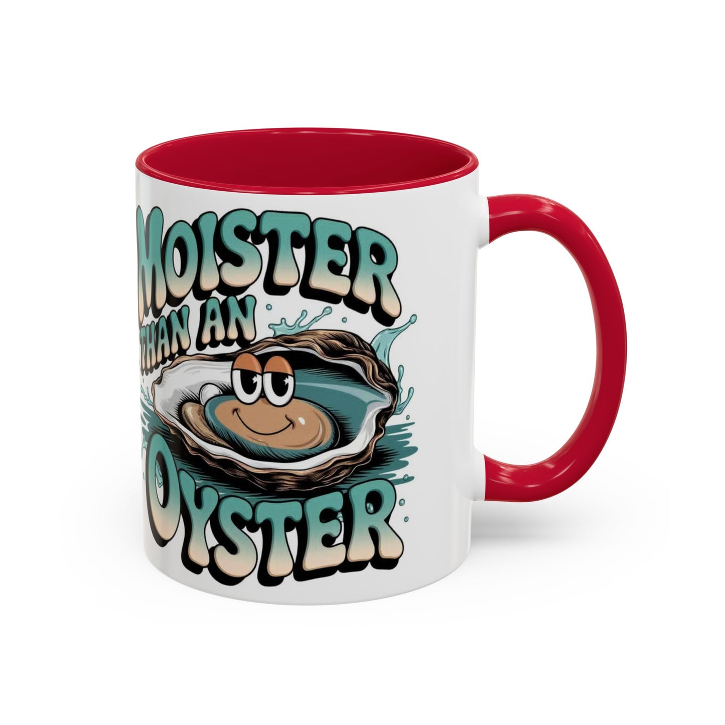 Moister Than An Oyster Coffee Mug — Funny Retro Oyster Seafood Gift (11oz, 15oz) - Ramshackle Shack