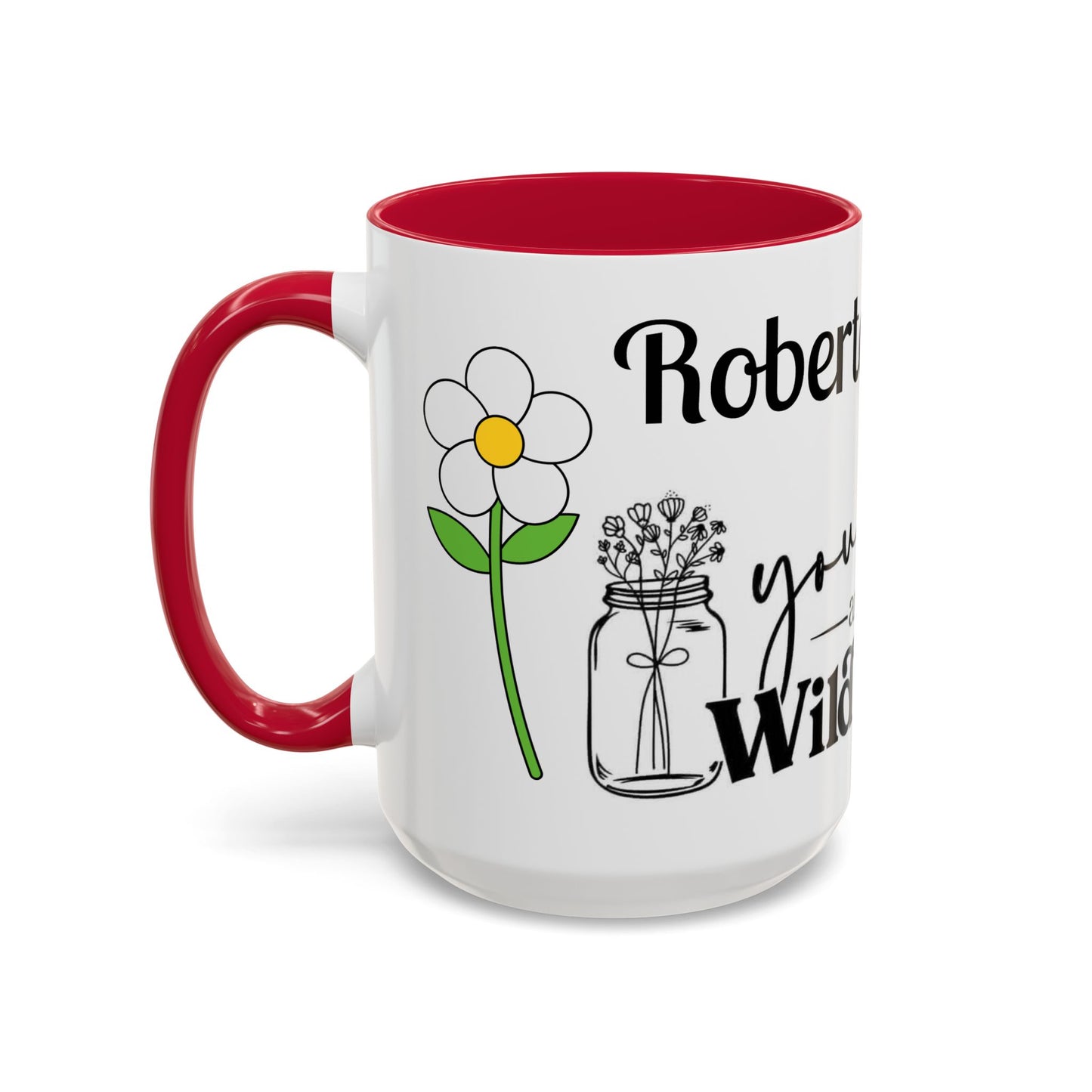 You Belong Among the Wildflowers Daisy Mug — Custom Name Colorful 11oz & 15oz - Ramshackle Shack