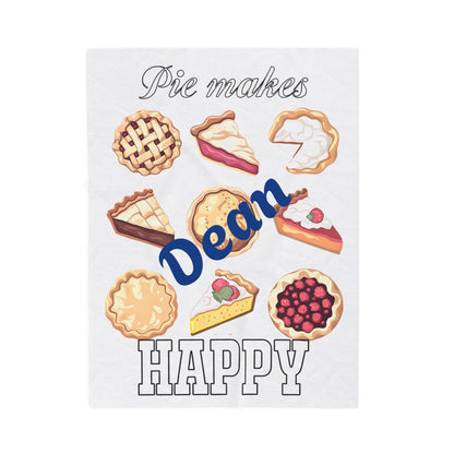 Personalized Velveteen Plush Blanket - Pie Makes Dean Happy - Custom Name Gift - Ramshackle Shack