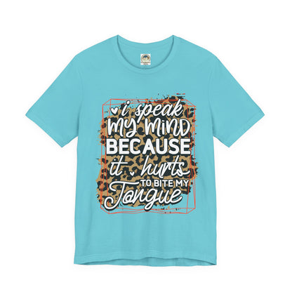 Graphic Tee — "I Speak My Mind Because It Hurts to Bite My Tongue" Leopard Print - Ramshackle Shack