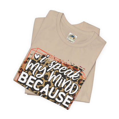 Graphic Tee — "I Speak My Mind Because It Hurts to Bite My Tongue" Leopard Print - Ramshackle Shack