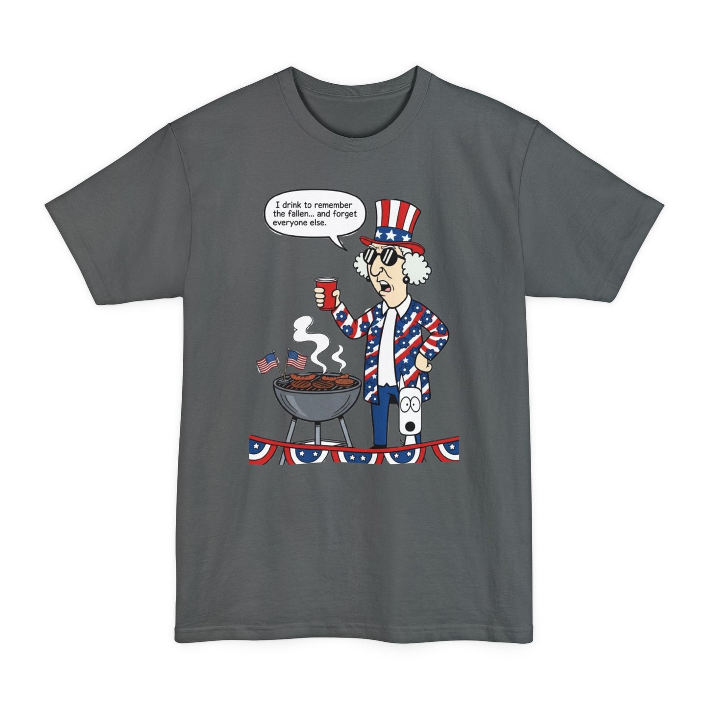 Sassy Max "I Drink to Remember" patriotic funny graphic T-shirt for men, tall beefy-t style with bold print and colorful design.
