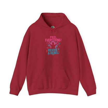 Feel Everything! Revive & Rebel Hoodie — Empowerment Graphic Pullover - Ramshackle Shack