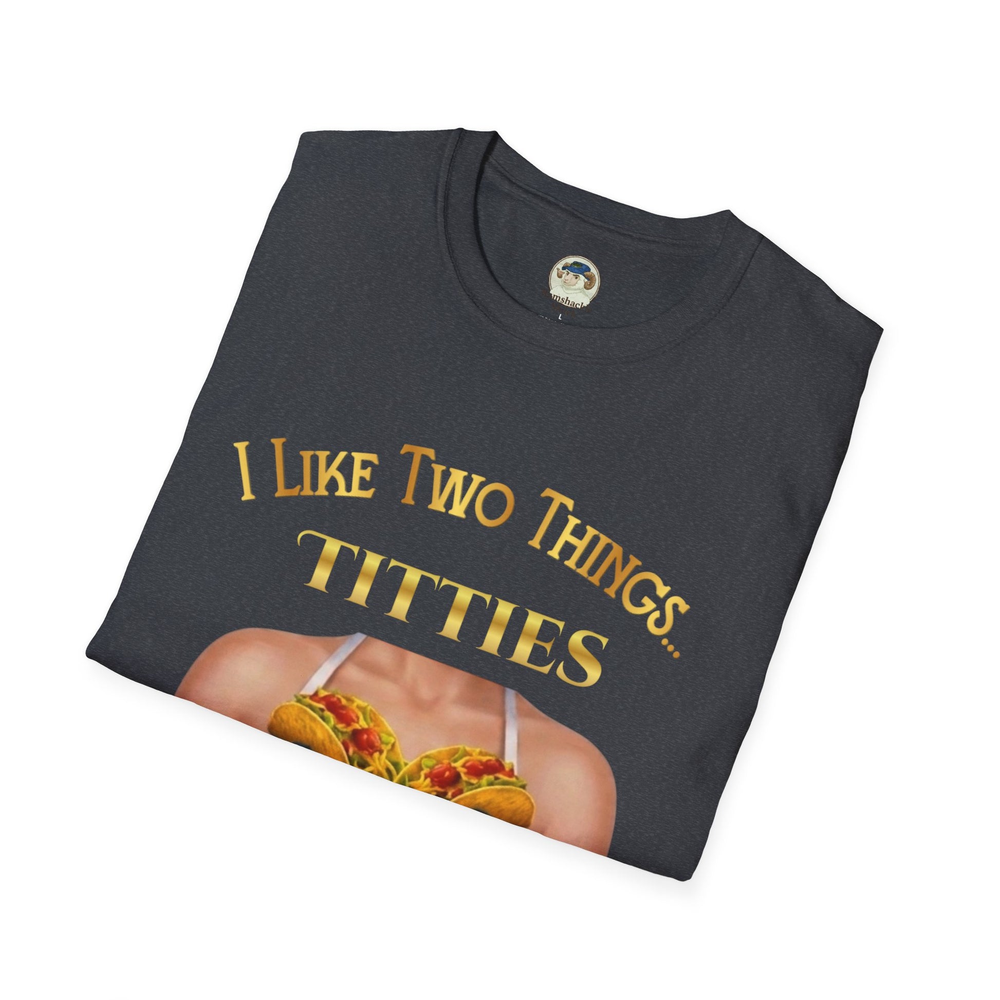 Funny graphic T-shirt featuring the phrase "I Like Two Things: Titties and Tacos" with a colorful taco illustration on a Printify T-shirt.
